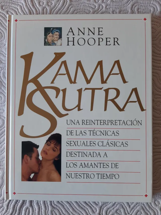 Kama Sutra: Una Reinterpretacion de las tecnica...