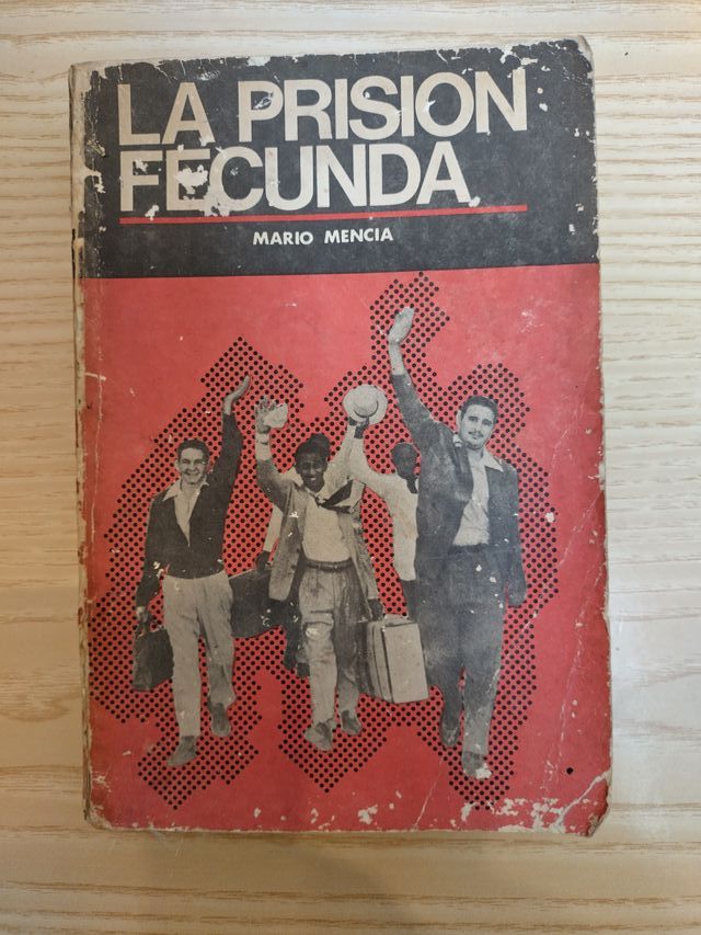 LA PRISION FECUNDA MARIO MENCIA CUBA ANNO 1980