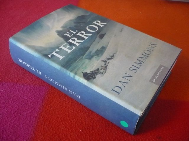 EL TERROR ( DAN SIMMONS ) 2008 EXPEDICION ARTICO