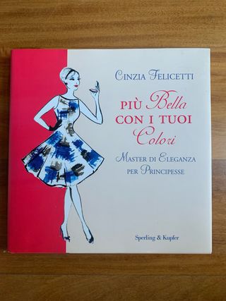 Più bella con i tuoi colori. Master di eleganza...