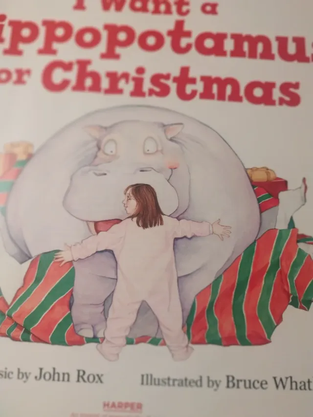 I Want a Hippopotamus for Christmas A Christmas...