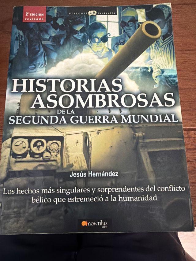 Historias asombrosas de la segunda guerra mundi...