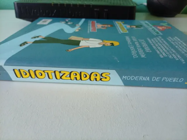 Idiotizadas: Un cuento de empoderhadas