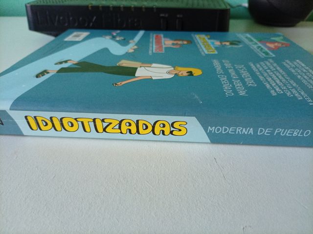 Idiotizadas: Un cuento de empoderhadas