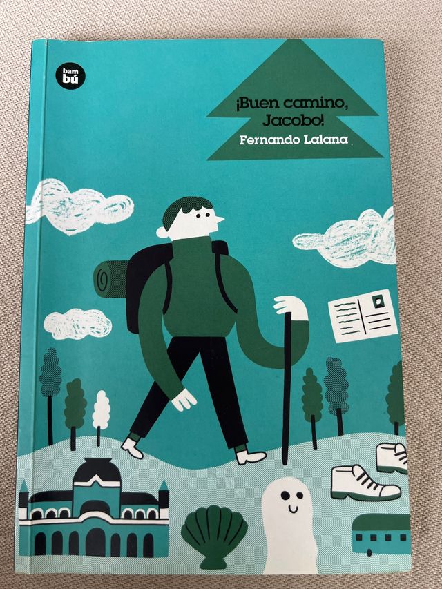 ¡Buen camino, Jacobo! (Spanish Edition)
