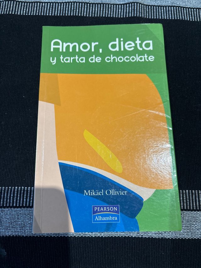 Amor, dieta y tarta de chocolate (Alhambra Jove...