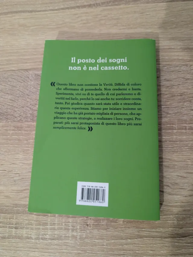 Semplicemente felice. Migliora la tua vita subi...