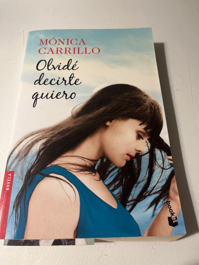 Olvidé decirte quiero (Spanish Edition)