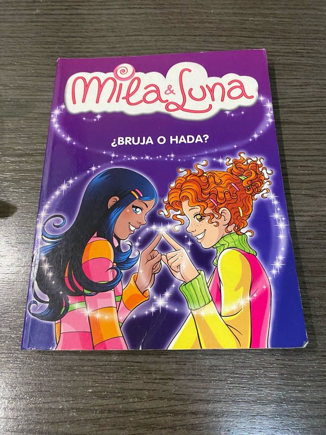 Mila & Luna. ¿Bruja o Hada?