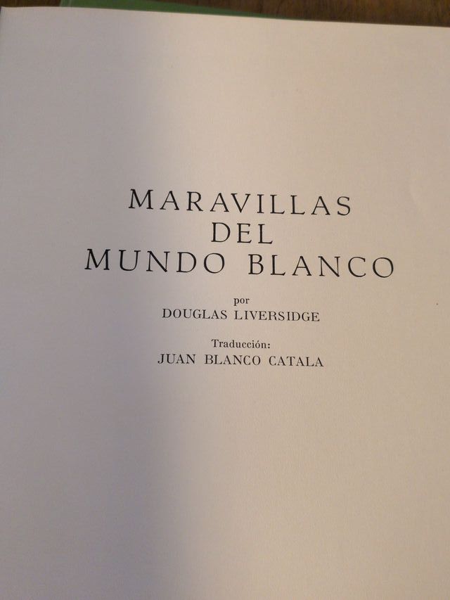 Las maravillas del mundo blanco  Las maravillas de