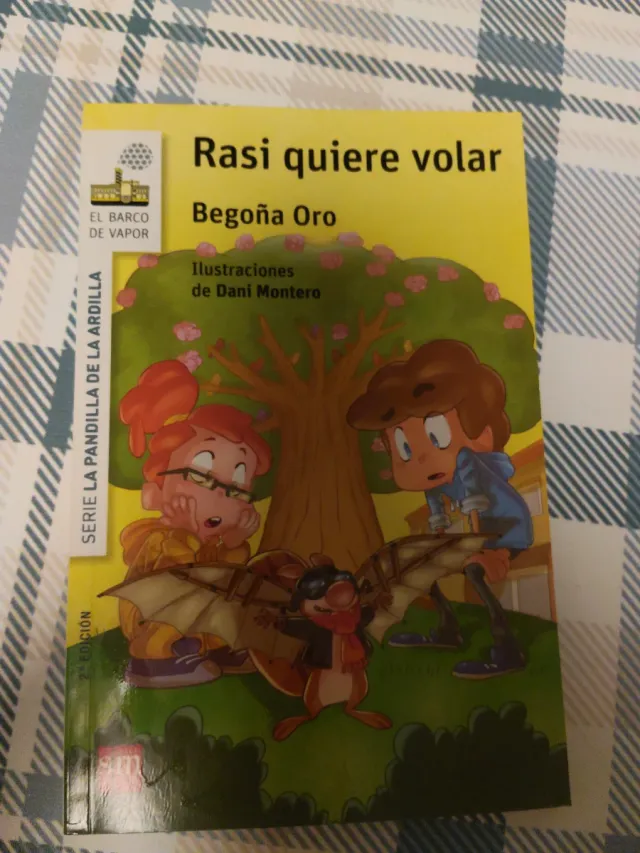 La pandilla de la ardilla 7. Rasi quiere volar ...