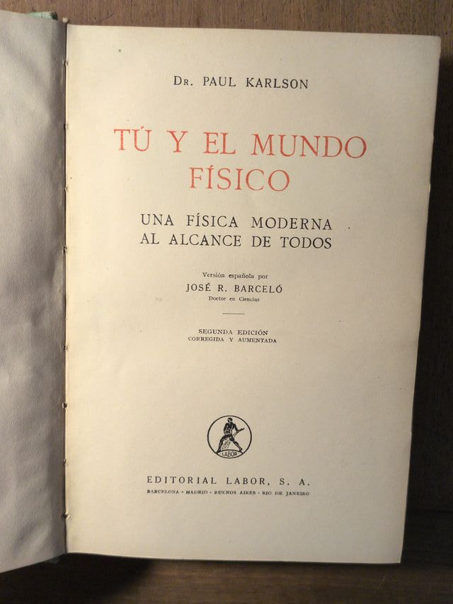 Tú y el mundo físico. Una física moderna al alcanc