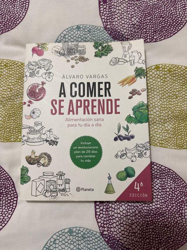 A comer se aprende: Alimentación sana para tu d...