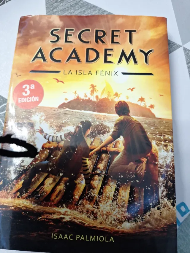 Secret Academy 1. La isla Fenix (Spanish Edition)