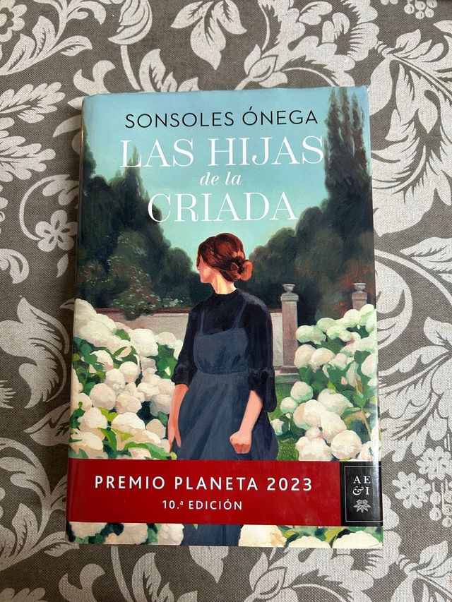Las hijas de la criada: Premio Planeta 2023