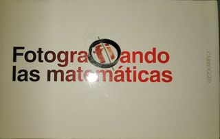 FOTOGRAFIANDO LAS MATEMÁTICAS CARROGGIO