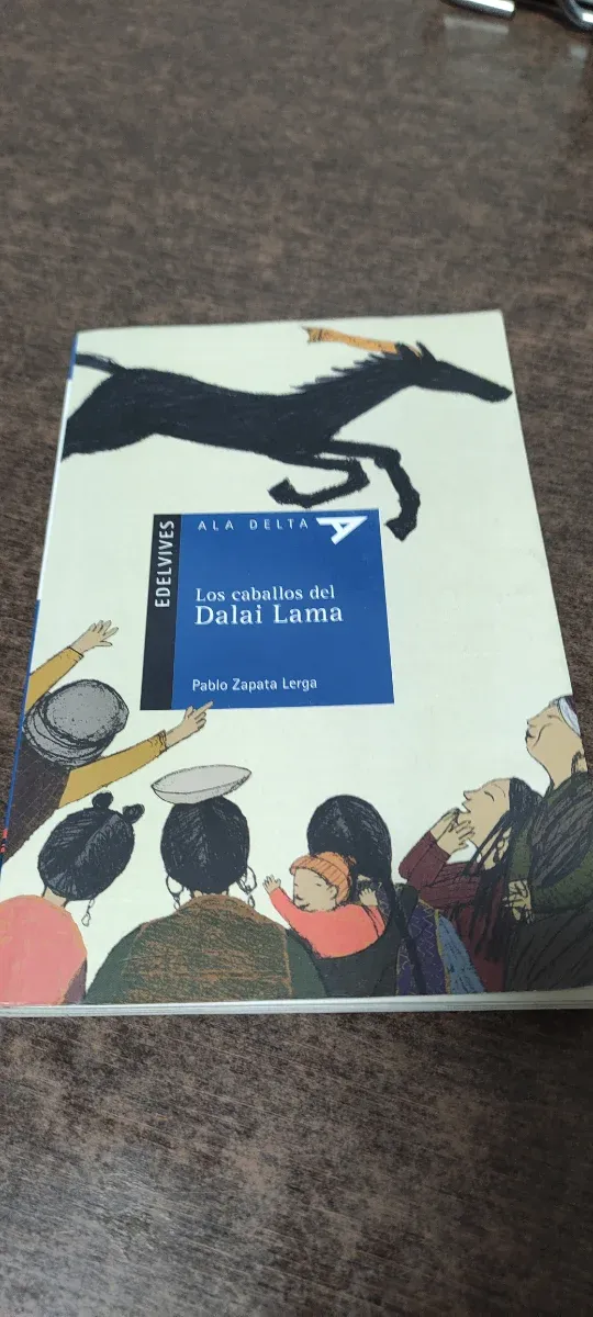 Los caballos del Dalai Lama (Ala delta: Serie A...