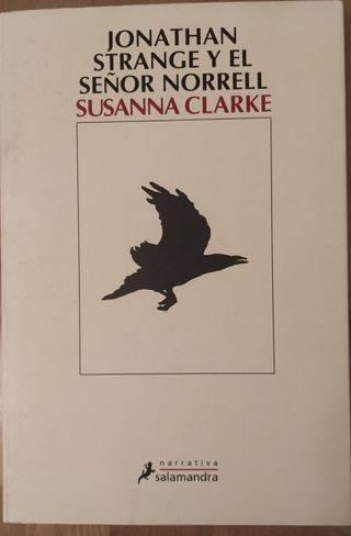 Jonathan Strange y el Señor Norrell - Susanna Clar
