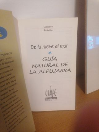 Guía natural de la Alpujarra. Nieve, mar