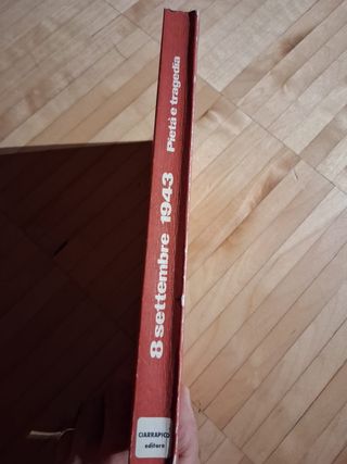 8 settembre 1943 - Pietà e tragedia