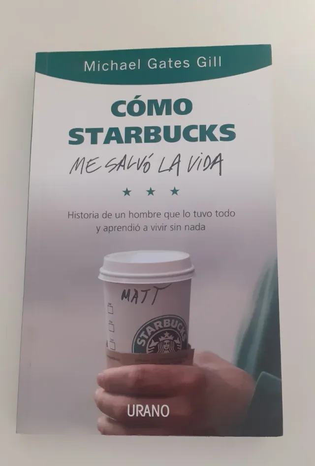 Cómo Starbucks me salvó la vida (Spanish Edition)
