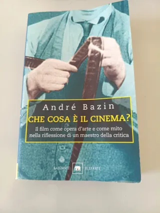 Che cosa è il cinema? Il film come opera d'arte...