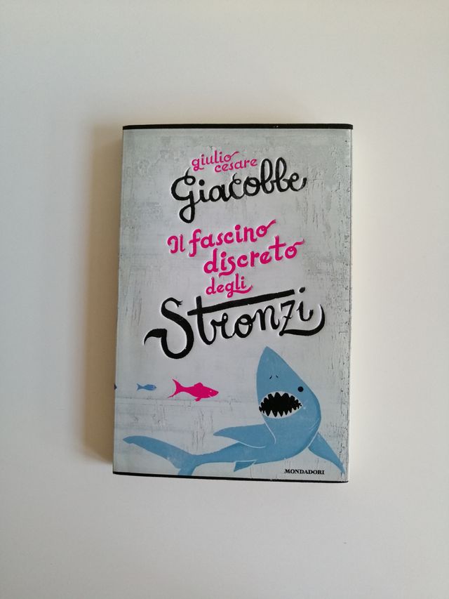 Il fascino discreto degli stronzi – Giacobbe