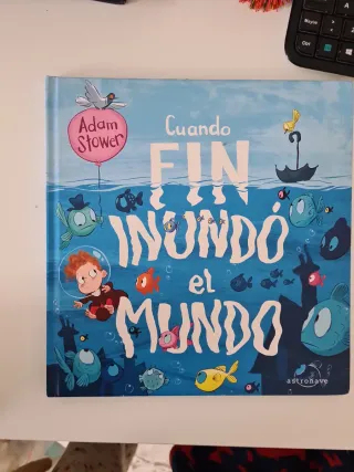 CUANDO FIN INUNDÓ EL MUNDO