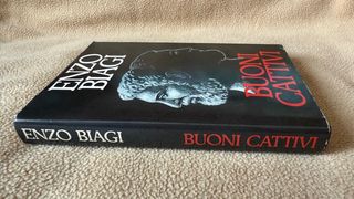 Buoni cattivi  Enzo Biagi