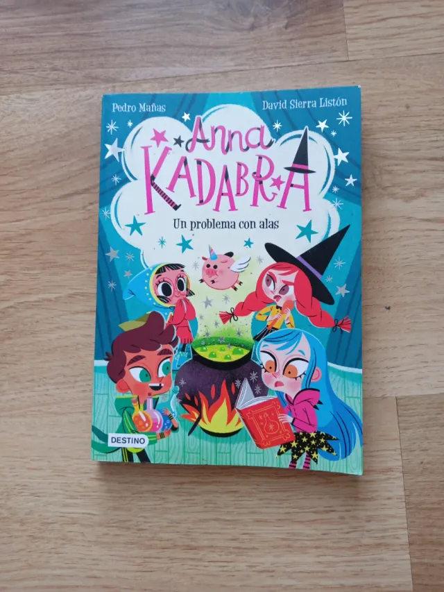 Anna Kadabra 2. Un problema con alas