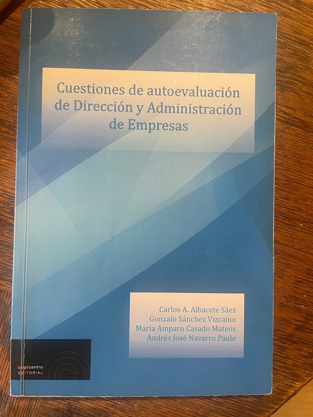 Cuestiones de autoevaluación de Direc y Ad de Empr