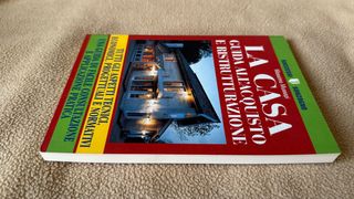 La casa. Guida all'acquisto e ristrutturazione