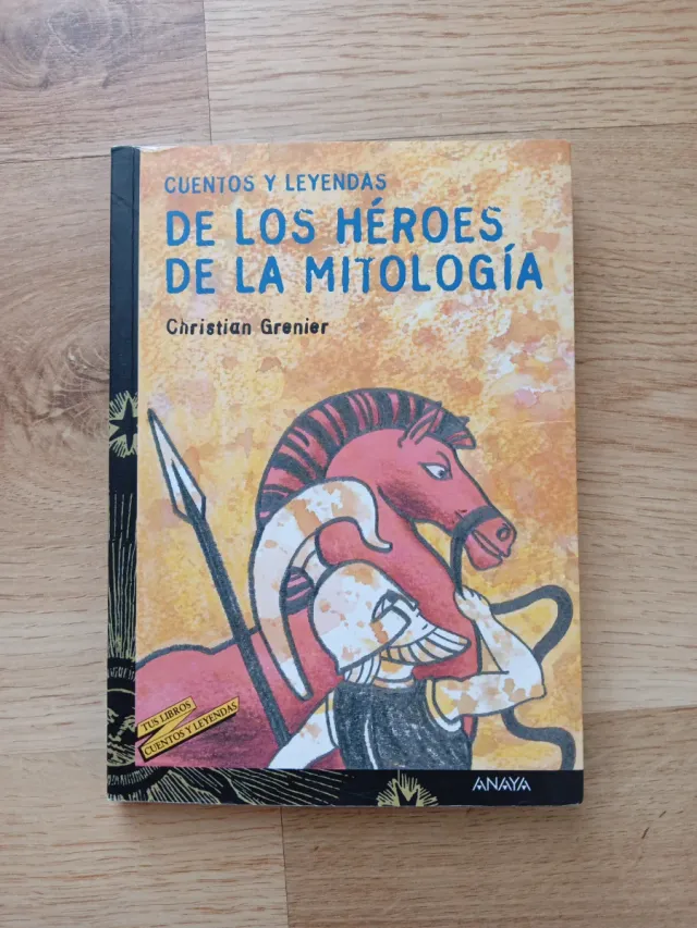 Cuentos y leyendas de los héroes de la mitologí...