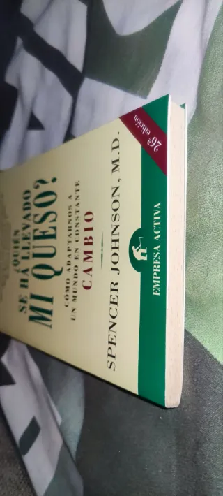 ¿Quién se ha llevado mi queso?: cómo adaptarse ...