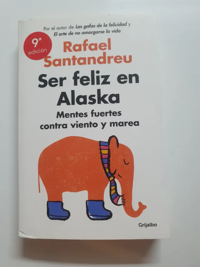 Libro ser feliz en alaska