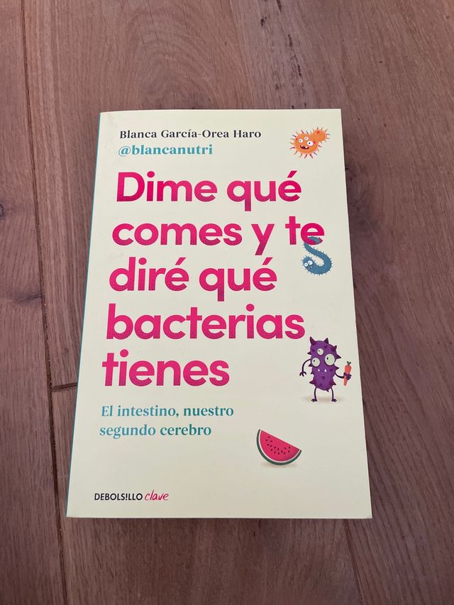 Dime qué comes y te diré qué bacterias tienes: ...