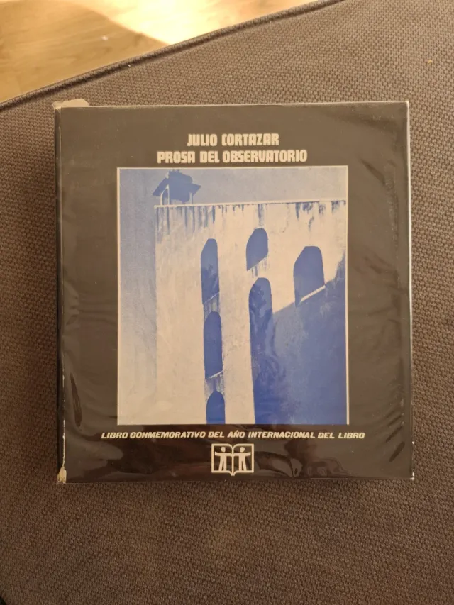 Julio Cortazar. Prosa del observatorio.