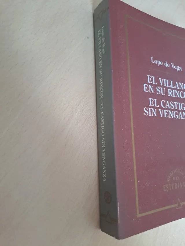 El villano en su rincón ; El castigo sin venganza