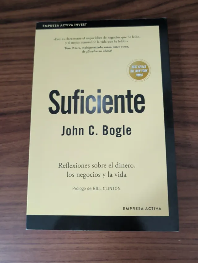 Suficiente: Reflexiones sobre el dinero, los ne...