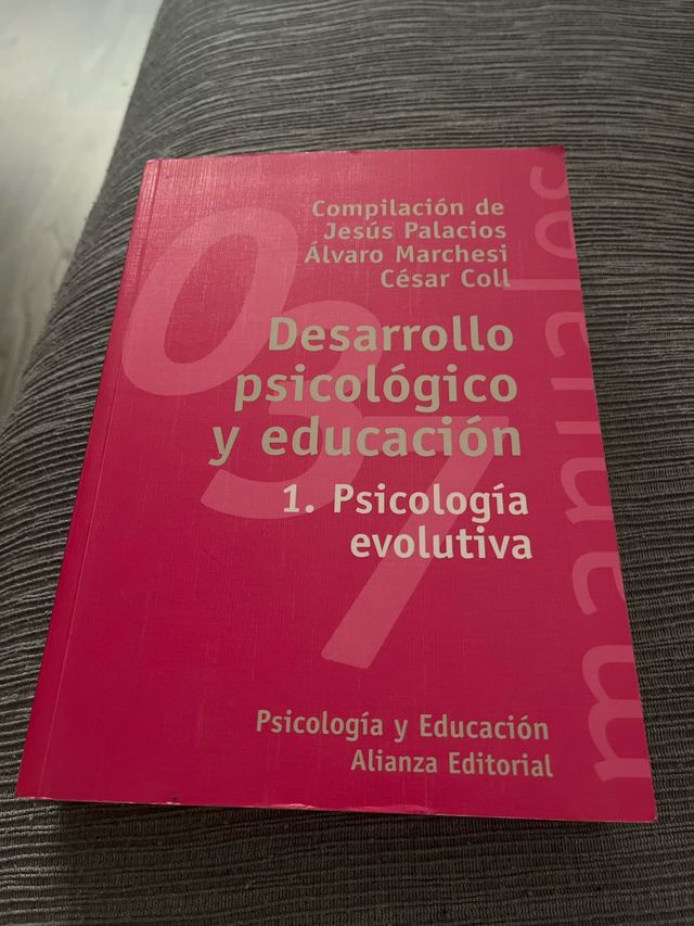 Desarrollo psicológico y educación vol 1 y 2