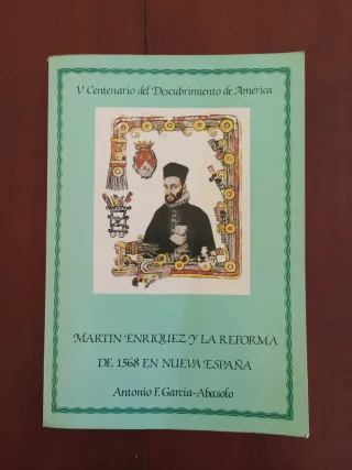 Martin Enriquez. La Reforma d 1568 en Nueva España