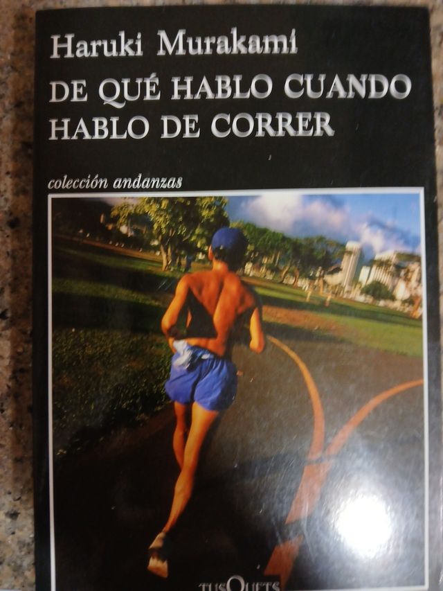 De qué hablo cuando hablo de correr (Andanzas / Adventures) (Spanish Edition)