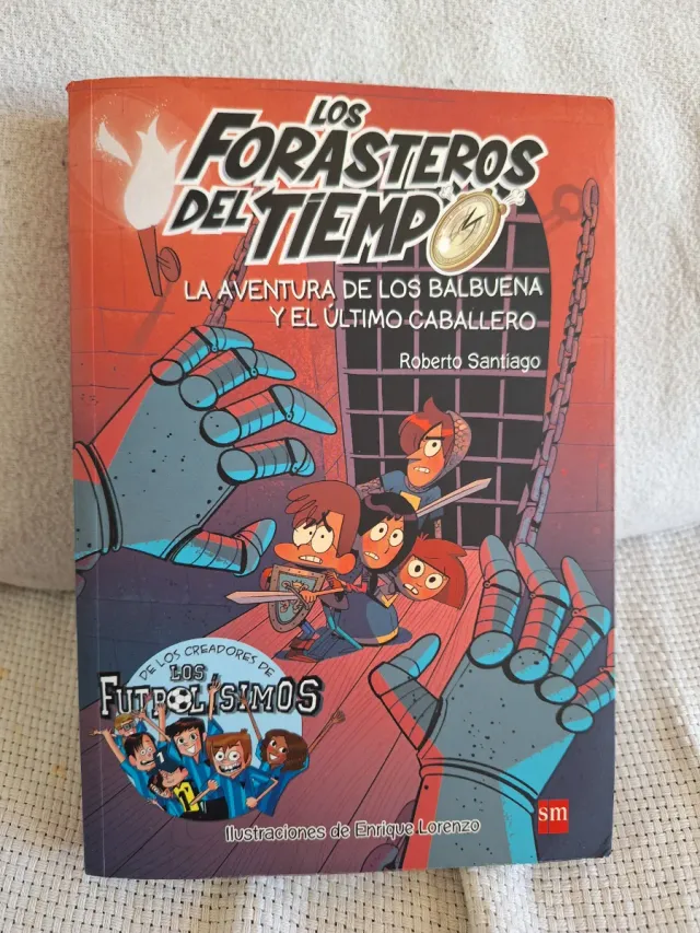 Los Forasteros del Tiempo 2: La aventura de los...