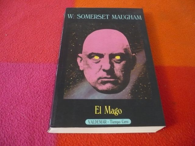 EL MAGO ( W. SOMERSET MAUGHAM ) VALDEMAR CROWLEY