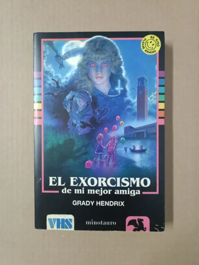 El Exorcismo de mi Mejor Amiga - Grady Hendrix