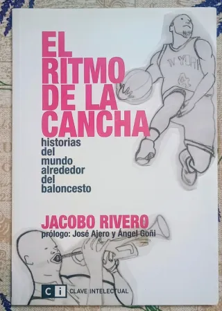 El ritmo de la cancha: Historias del mundo alre...