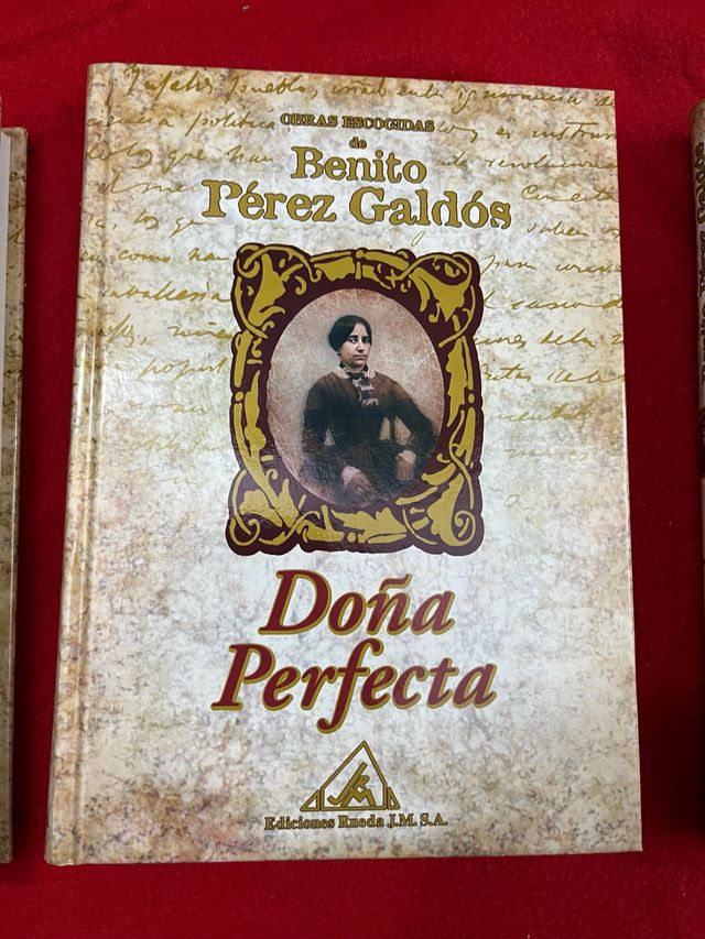Obras escogidas Benito Perez Galdos Dña Perfecta