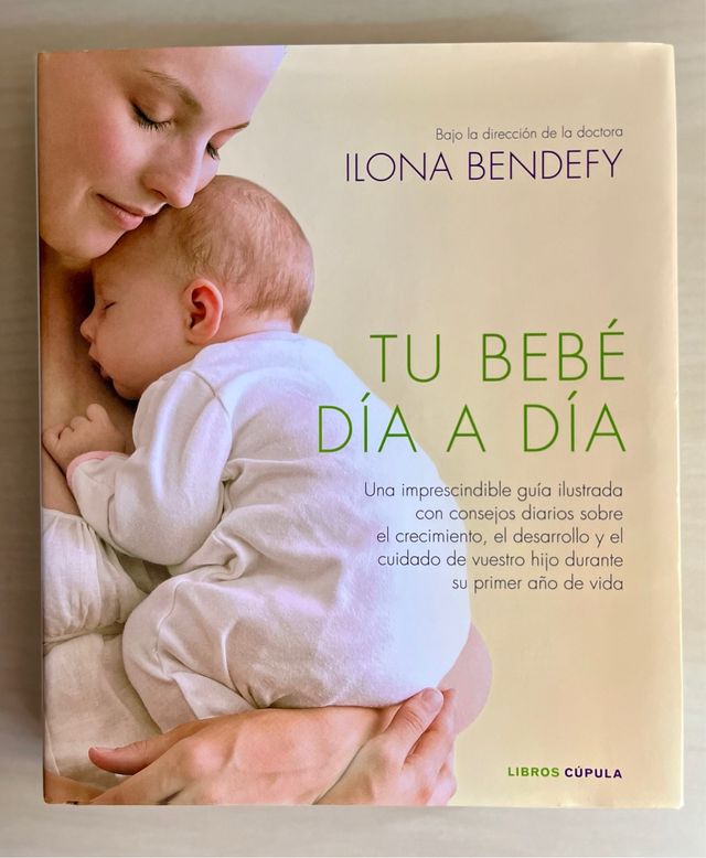 Libro Tu bebé día a día - Ilona Bendefy