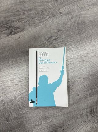 El príncipe destronado (Spanish Edition)