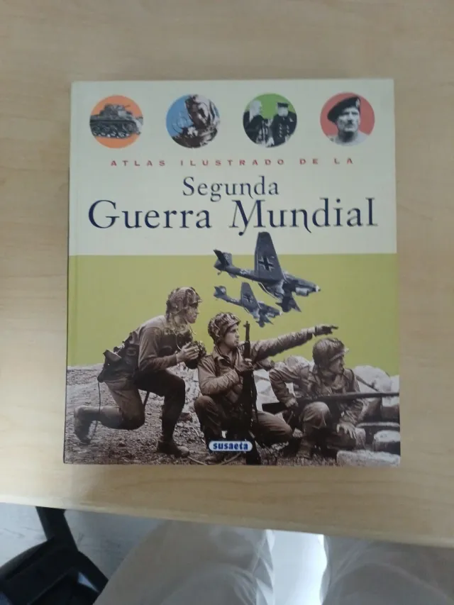 La Segunda Guerra Mundial (Spanish Edition)